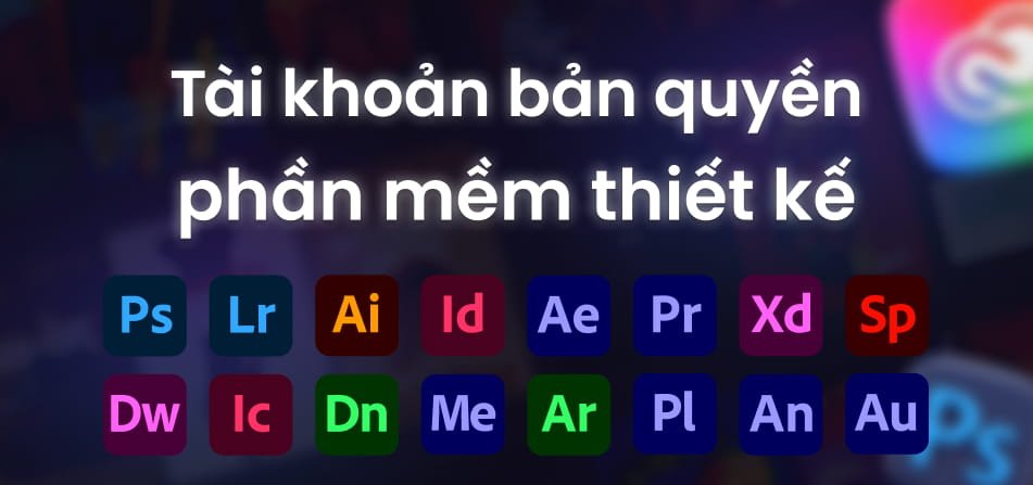 Tài khoản bản quyền Adobe All App sử dụng toàn bộ app thiết kế